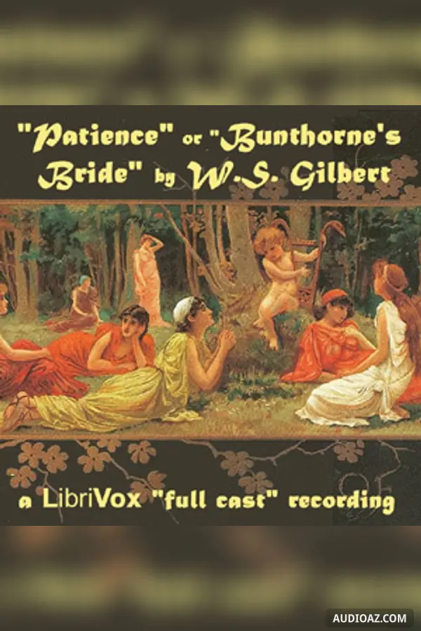 Patience (Bunthorne's Bride)