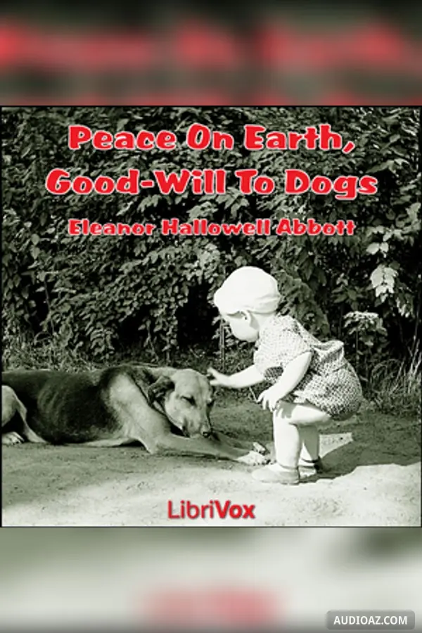 Peace On Earth, Good-Will to Dogs