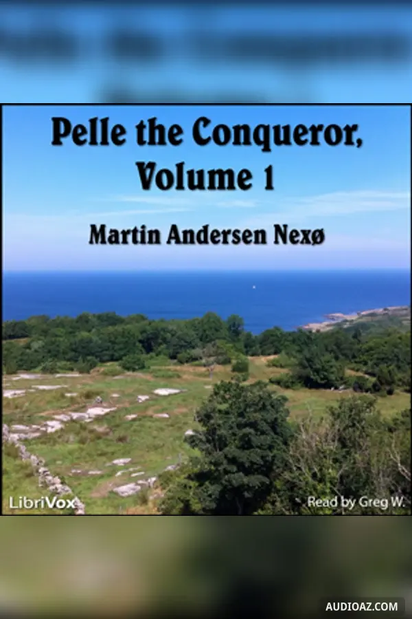 Pelle the Conqueror, Volume 1