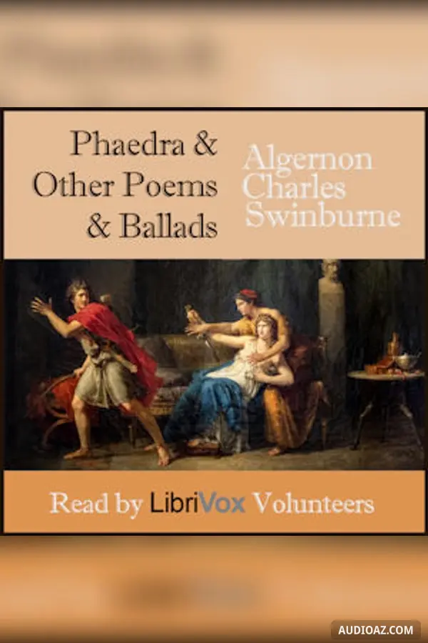 Phaedra and other Poems and Ballads