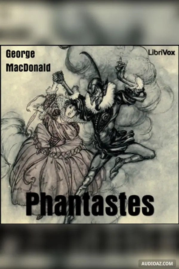 Phantastes: A Faerie Romance for Men and Women