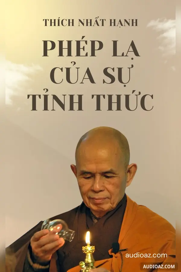 Phép Lạ Của Sự Tỉnh Thức
