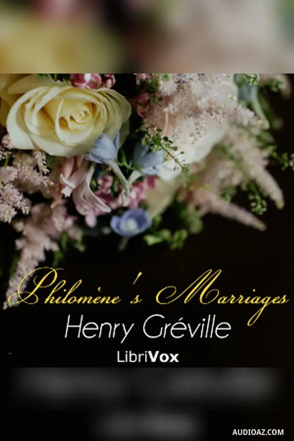 Philomène's Marriages