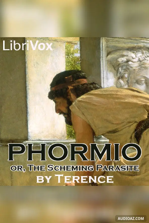 Phormio; or, The Scheming Parasite