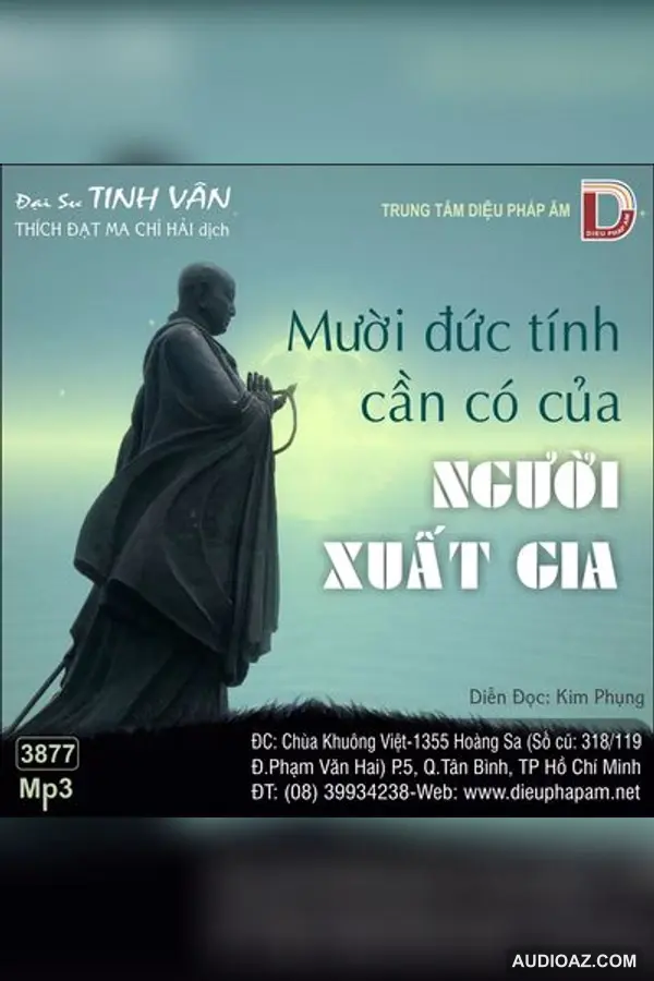 10 Đức Tính Cần Có Của Người Xuất Gia - HT Tinh Vân - Audio Phật Pháp