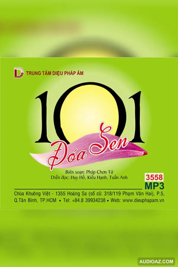 101 Đóa Hoa Sen - Pháp Chơn Tử 64kbps - Audio Phật Pháp