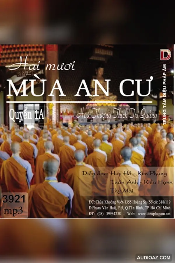 20 Mùa An Cư Quyển 1A - HT Trí Quảng - HT Thích Trí Quảng - Audio Phật Pháp