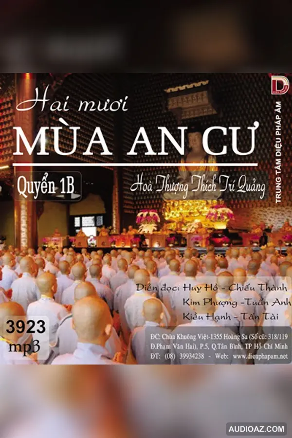 20 Mùa An Cư Quyển 1B - HT Trí Quảng - HT Thích Trí Quảng - Audio Phật Pháp