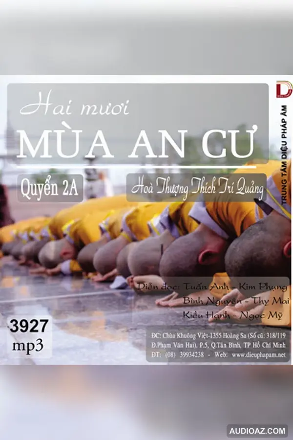 20 Mùa An Cư Quyển 2A - HT Trí Quảng - HT Thích Trí Quảng - Audio Phật Pháp