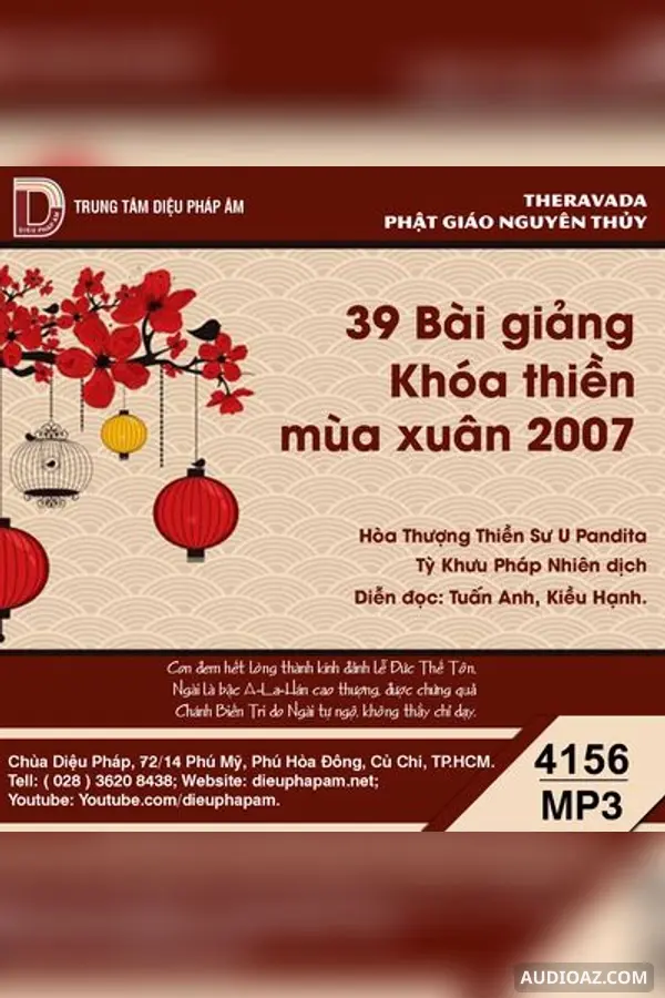 39 Bài Giảng Khóa Thiền Mùa Xuân 2007 - Thiền Sư U Pandita Sayadaw - Loại Khác - Audio Phật Pháp
