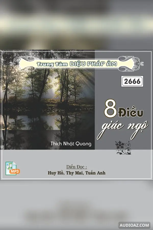 8 Điều Giác Ngộ Giảng Giải - Thích Nhật Quang 80kbps - Loại Khác - Audio Phật Pháp