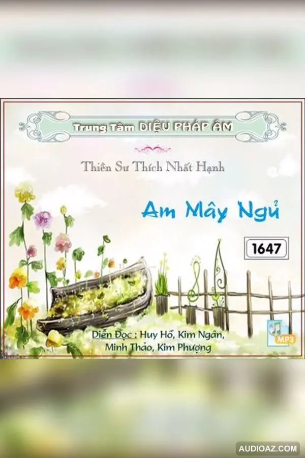 Am Mây Ngủ 64kbps - HT Thiền Sư Thích Nhất Hạnh - Audio Phật Pháp