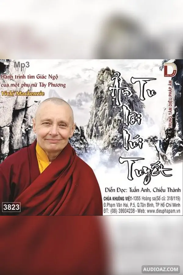 Ẩn Tu Nơi Núi Tuyết - Vickie Mackenzie - Loại Khác - Audio Phật Pháp