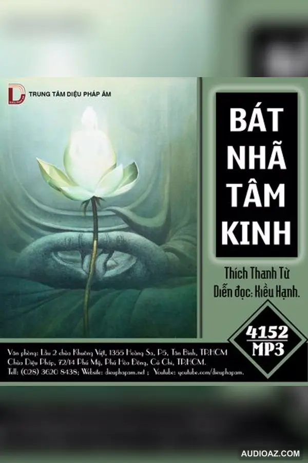 Bát Nhã Tâm Kinh - HT Thiền Sư Thích Thanh Từ - Audio Phật Pháp