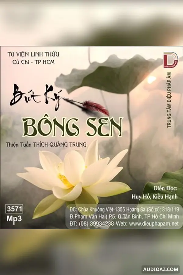 Bút Ký Bông Sen - Thiện Tuấn Thích Quảng Trung - Loại Khác - Audio Phật Pháp