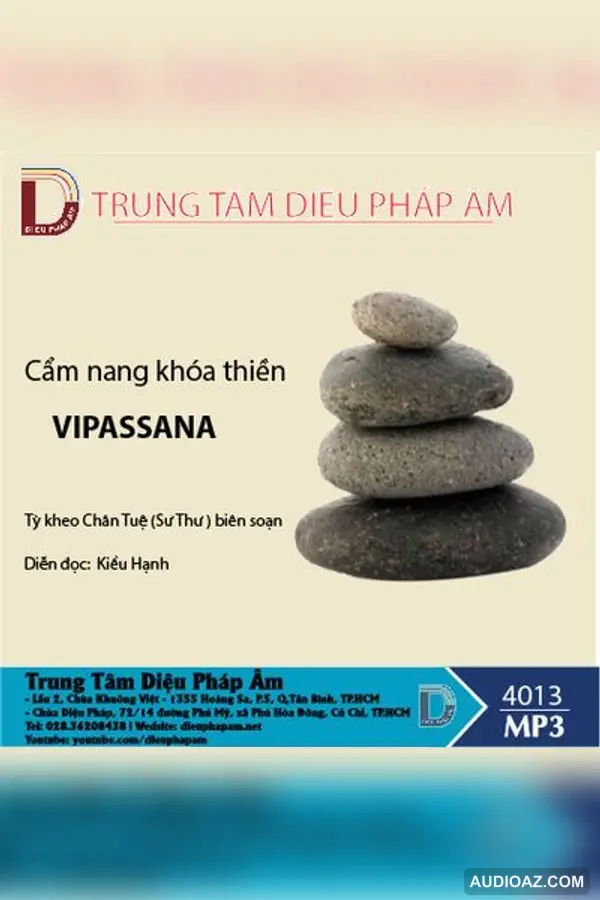 Cẩm Nang Khóa Thiền Vipassana - Tỳ Kheo Chân Tuệ (Sư Thư) Biên Soạn - Loại Khác - Audio Phật Pháp