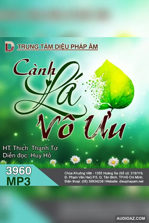 Cành Lá Vô Ưu - HT Thiền Sư Thích Thanh Từ - Audio Phật Pháp