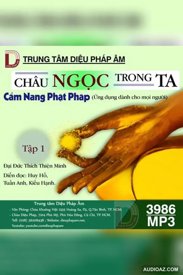 Châu Ngọc Trong Ta Tập 1 - Kinh Sách Phật Giáo Chân Truyền Nguyên Thủy Myanmar - Loại Khác - Audio Phật Pháp