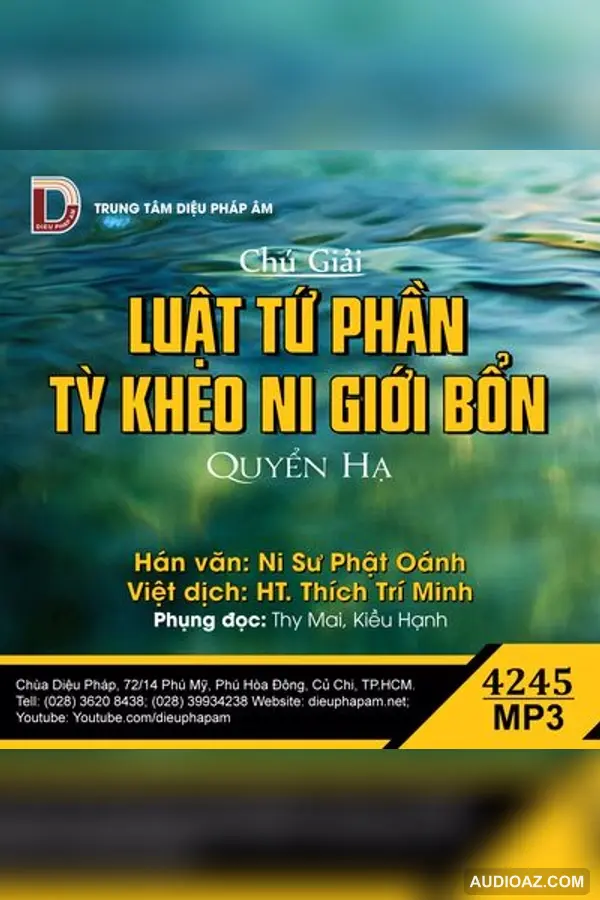Chú Giải Luật Tứ Phần Tỳ Kheo Ni Giới Bổn Quyển Hạ - Ni Sư Phật Oánh - Giới Luật - Audio Phật Pháp
