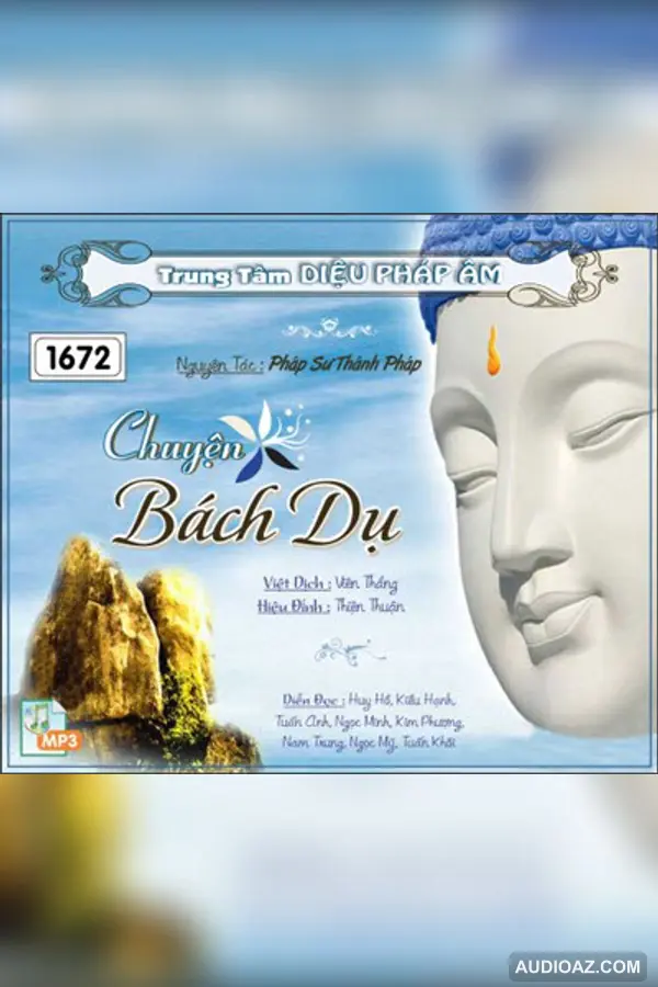 Chuyện Bách Dụ - HT Thánh Pháp - Loại Khác - Audio Phật Pháp