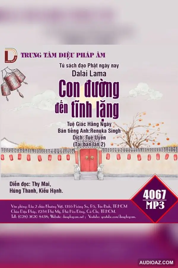 Con Đường Đến Tĩnh Lặng - Tuệ Giác Hằng Ngày - Đức Đạt Lai Lạt Ma - Audio Phật Pháp