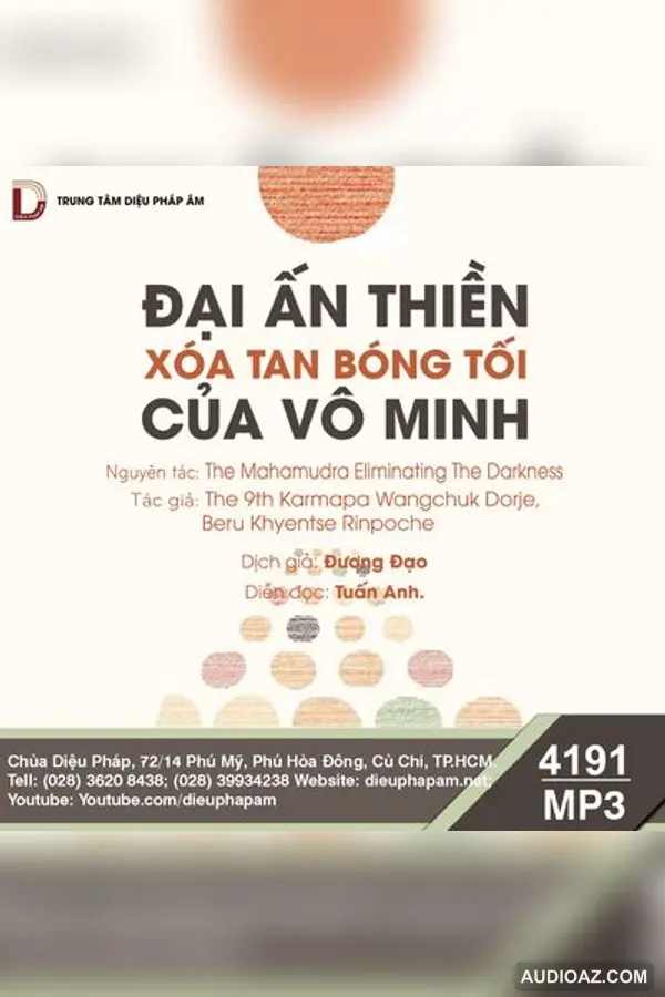 Đại Ấn Thiền Xóa Tan Bóng Tối Của Vô Minh - The 9th Karmapa Wangchuk Dorje, Beru Khyentse Rinpoche - Loại Khác - Audio Phật Pháp