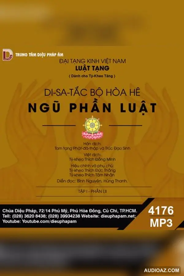 Di-Sa-Tắc Bộ-Hòa-Hê - Ngũ Phần Luật Tập 1 - Giới Luật - Audio Phật Pháp