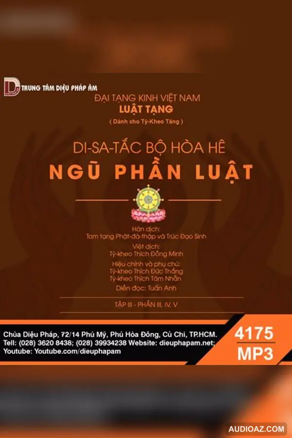 Di-Sa-Tắc Bộ Hòa Hê - Ngũ Phần Luật Tập 3 - Giới Luật - Audio Phật Pháp