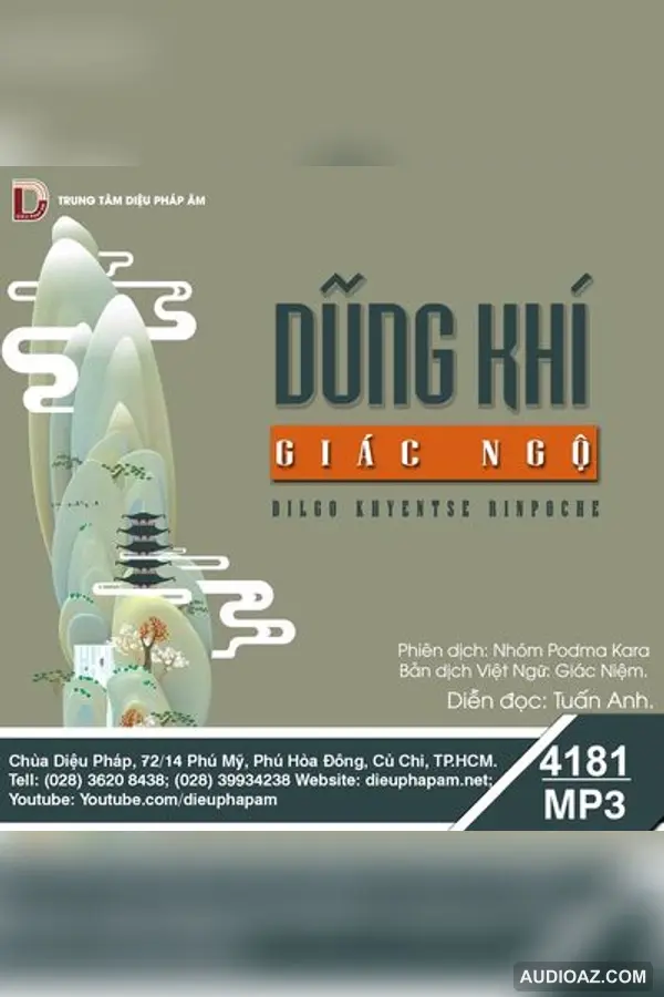 Dũng Khí Giác Ngộ - Dilgo Khyentse Rinpoche - Loại Khác - Audio Phật Pháp
