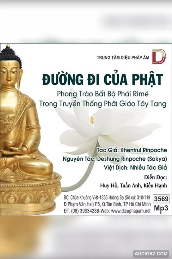Đường Đi Của Phật - Bất bộ phái Rimé - Loại Khác - Audio Phật Pháp