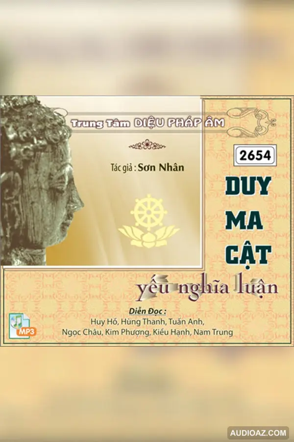 Duy Ma Cật Yếu Nghĩa Luận - Sơn Nhân - Loại Khác - Audio Phật Pháp