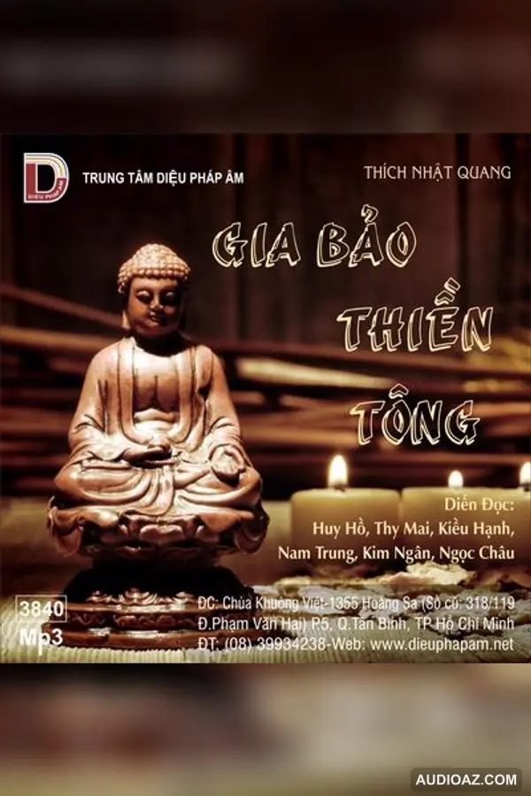 Gia Bảo Thiền Tông - HT Thích Nhật Quang - Loại Khác - Audio Phật Pháp