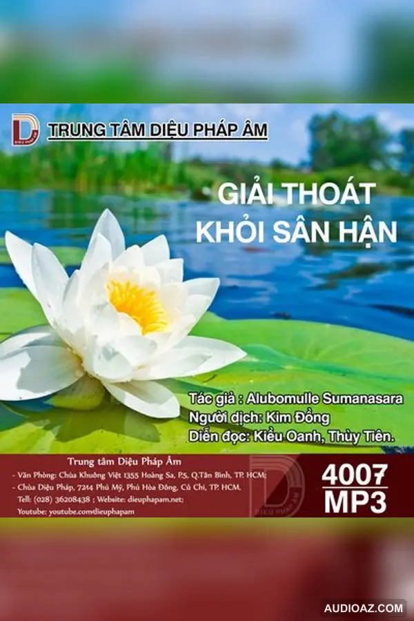 Giải Thoát Khỏi Sân Hận - Alubomulle Sumanasara - Loại Khác - Audio Phật Pháp