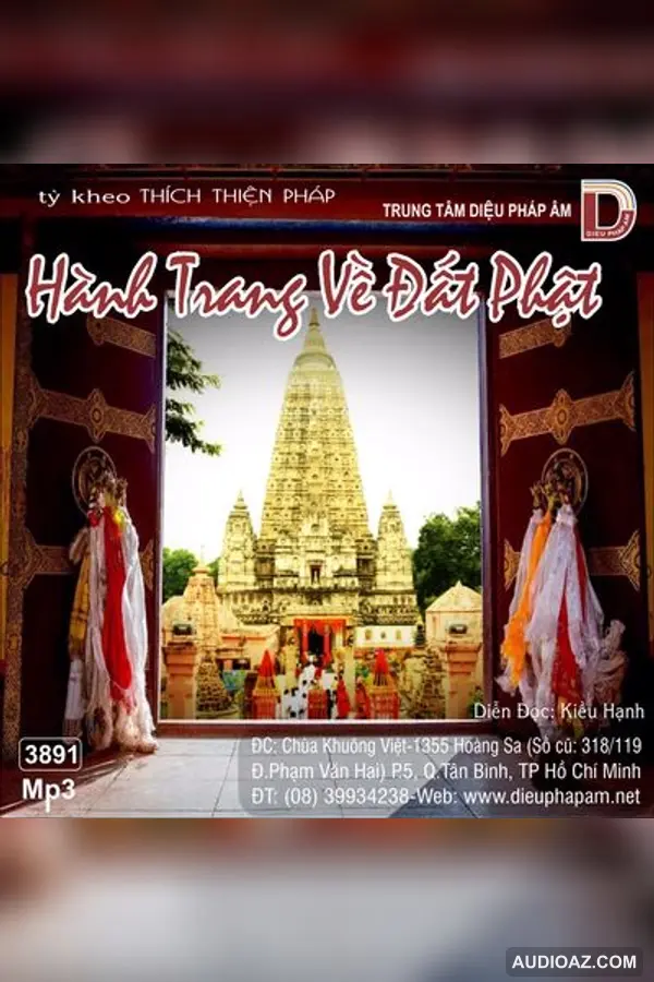 Hành Trang Về Đất Phật - Tỳ Kheo Thích Thiện Pháp - Loại Khác - Audio Phật Pháp