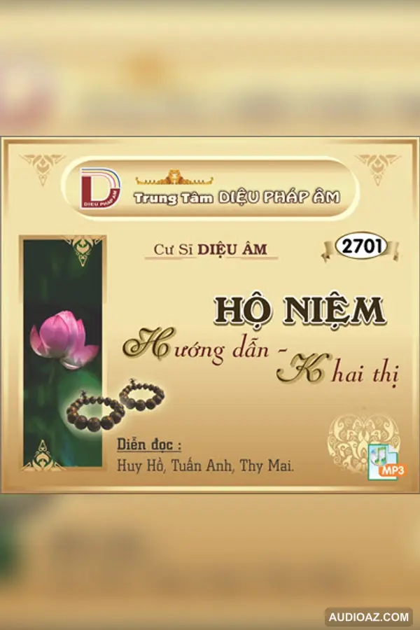 Hướng Dẫn Khai Thị Hộ Niệm - CS Diệu Âm - CS Diệu Âm - Audio Phật Pháp