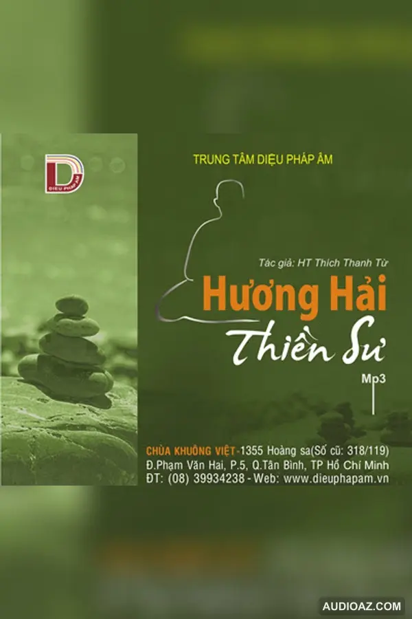 Hương Hải Thiền Sư 128kbps - HT Thiền Sư Thích Thanh Từ - Audio Phật Pháp