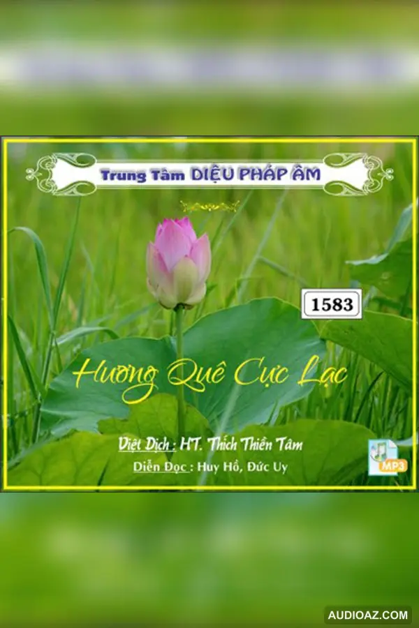 Hương Quê Cực Lạc - HT Thích Thiền Tâm dịch 24kbps - Audio Phật Pháp