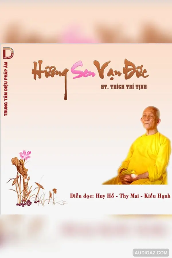 Hương Sen Vạn Đức - HT Thích Trí Tịnh - DPA đọc 128kbps - Audio Phật Pháp