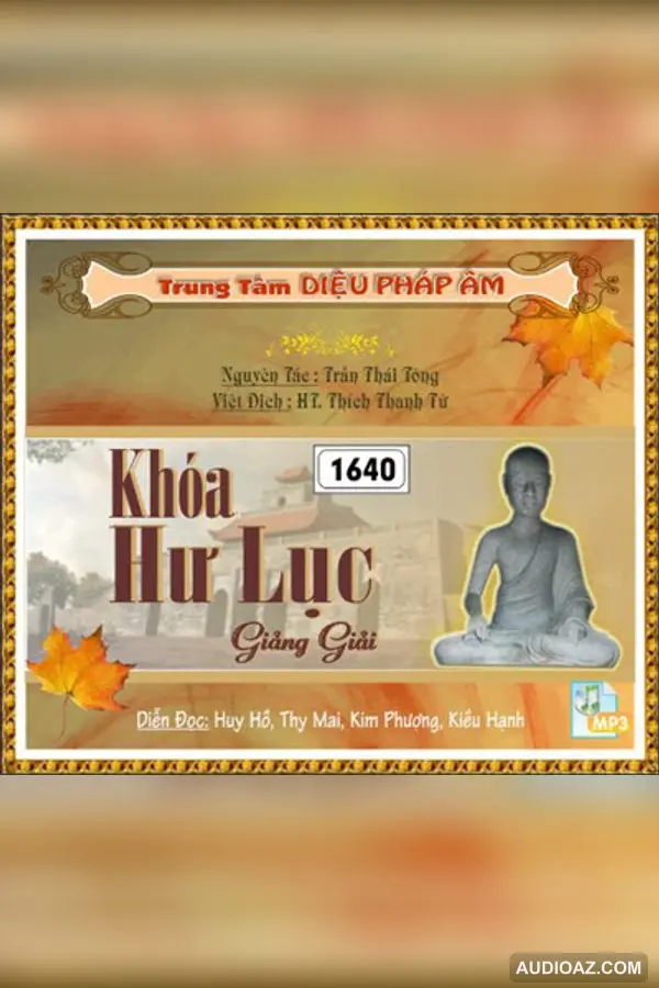 Khóa Hư Lục 128kbps - HT Thiền Sư Thích Thanh Từ - Audio Phật Pháp
