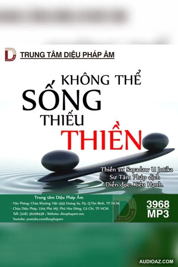Không Thể Sống Thiếu Thiền - Thiền Sư Sayadaw U Jotika - Audio Phật Pháp