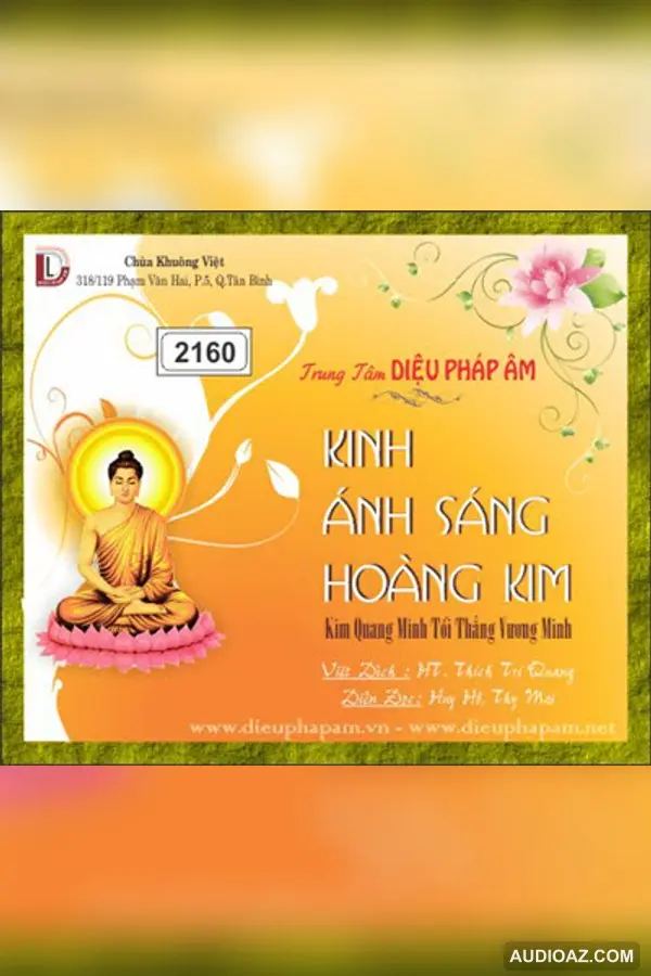 Kinh Ánh Sáng Hoàng Kim 128kbps - Kinh Điển Đại Thừa - Audio Phật Pháp