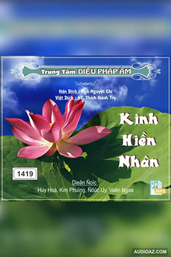 Kinh Hiền Nhân - Kinh Điển Đại Thừa - Audio Phật Pháp