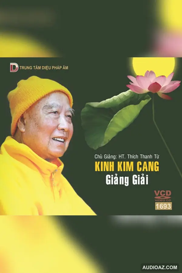 Kinh Kim Cang - HT Thiền Sư Thích Thanh Từ - Audio Phật Pháp