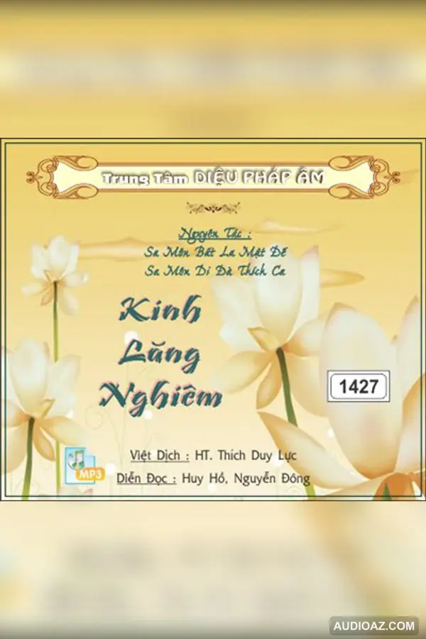 Kinh Lăng Nghiêm 128kbps - Kinh Điển Đại Thừa - Audio Phật Pháp