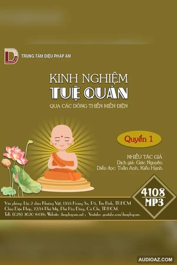 Kinh Nghiệm Tuệ Quán Qua Các Dòng Thiền Miến Điện (Quyển 1) - Loại Khác - Audio Phật Pháp