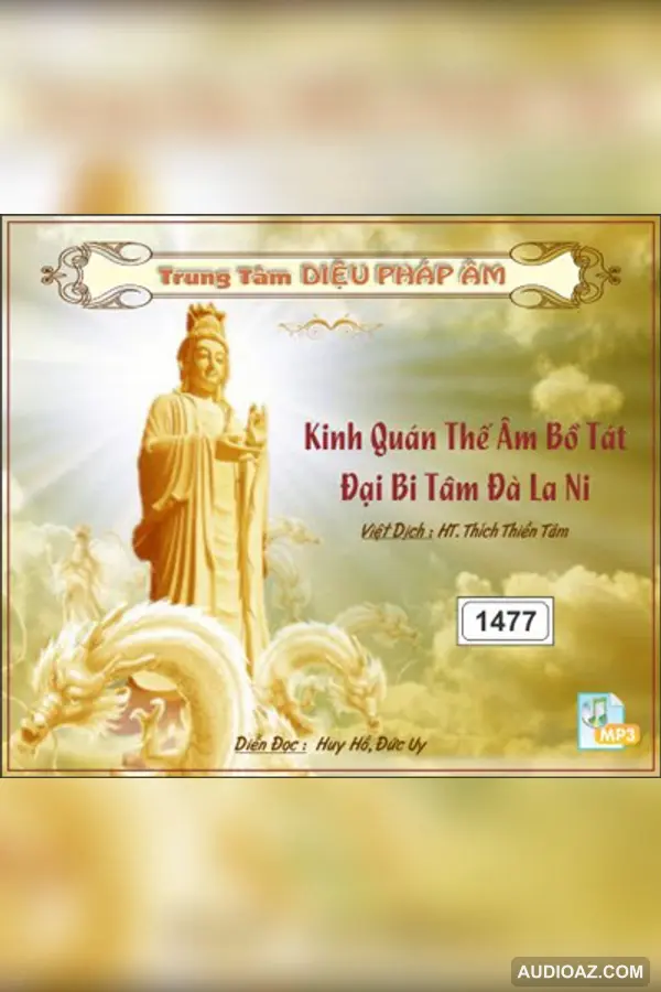 Kinh Quán Thế Âm Đại Bi Tâm Đà Ra Ni - Kinh Điển Đại Thừa - Audio Phật Pháp