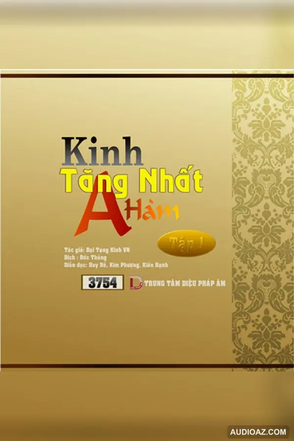 Kinh Tăng Nhất A Hàm tập 1 64kbps - Đại Tạng Kinh Nam Truyền 64kbps - Audio Phật Pháp