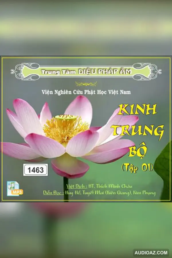 Kinh Trung Bộ tập 1 64kbps - Đại Tạng Kinh Nam Truyền 64kbps - Audio Phật Pháp
