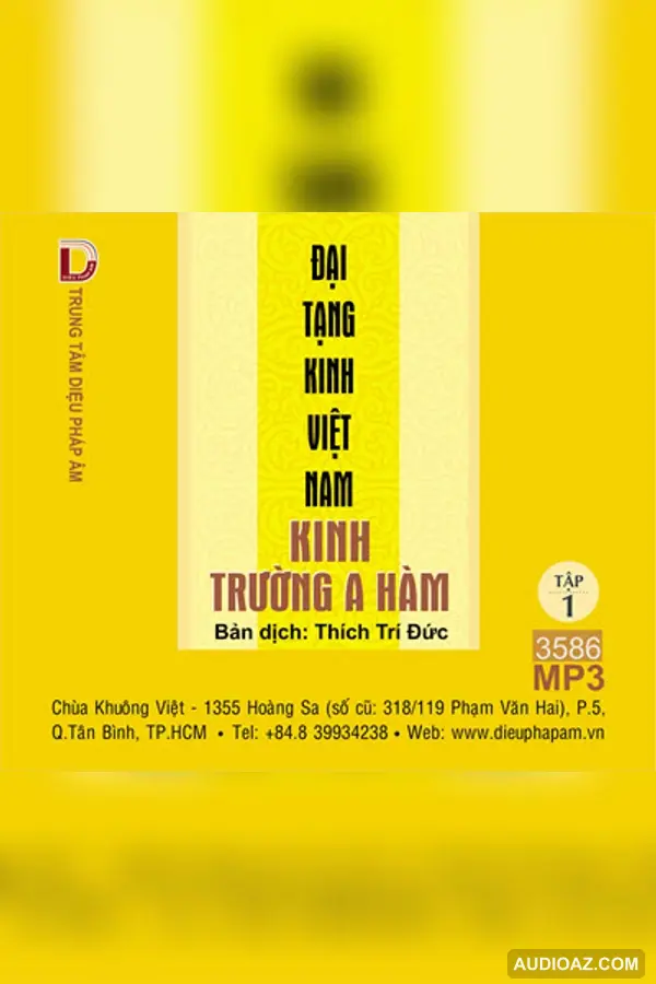 Kinh Trường A Hàm tập 1 _ bản dịch Thích Trí Đức 64kbps - Đại Tạng Kinh Nam Truyền 64kbps - Audio Phật Pháp