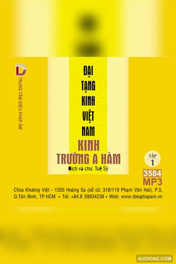Kinh Trường A Hàm tập 1 _ bản dịch Tuệ Sỹ 64kbps - Đại Tạng Kinh Nam Truyền 64kbps - Audio Phật Pháp